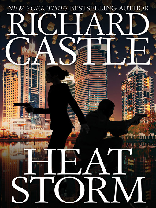 Title details for Heat Storm by Richard Castle - Available